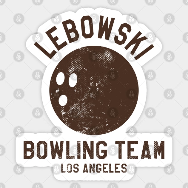 Lebowski Bowling Team Los Angeles Big Lebowski Sticker TeePublic
